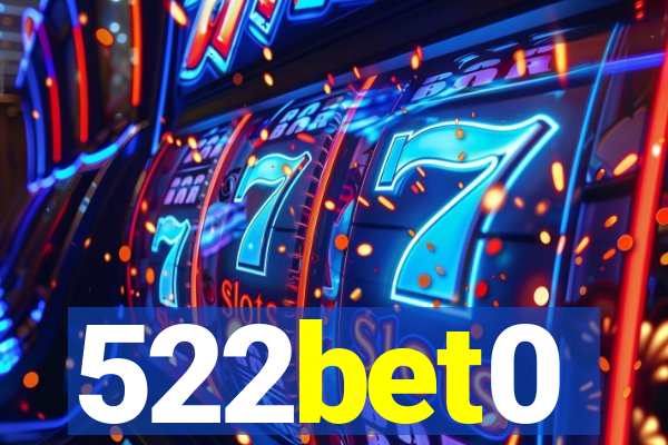 522bet0