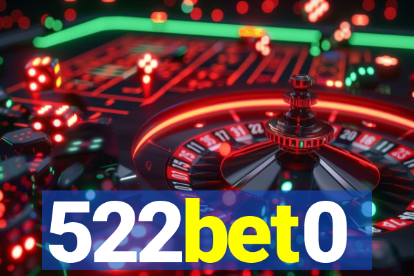 522bet0