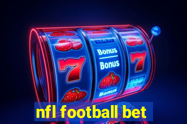 nfl football bet