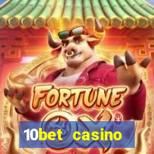 10bet casino welcome offer