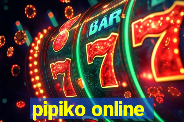 pipiko online