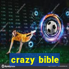 crazy bible