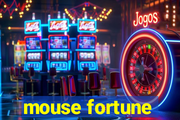 mouse fortune