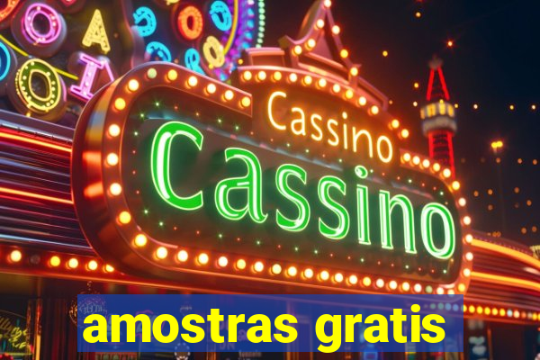 amostras gratis