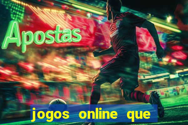 jogos online que pagam na hora