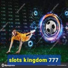 slots kingdom 777