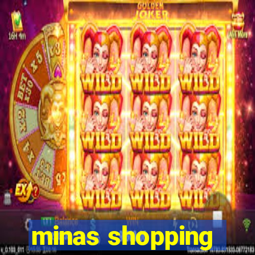 minas shopping