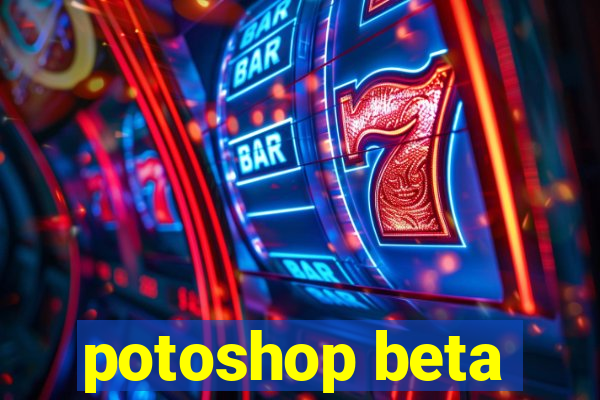 potoshop beta