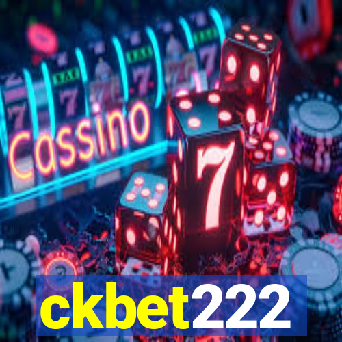 ckbet222