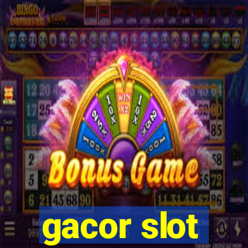 gacor slot