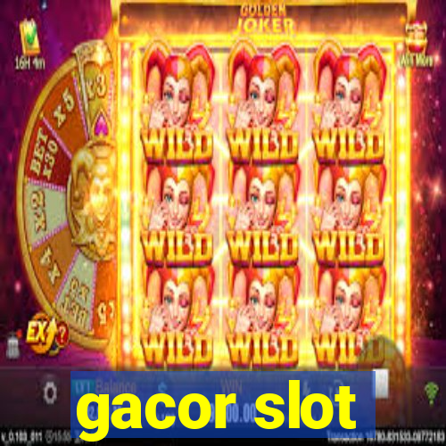 gacor slot