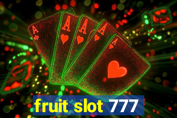 fruit slot 777