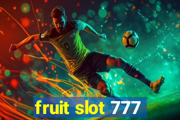 fruit slot 777