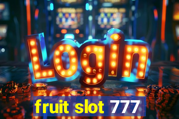 fruit slot 777