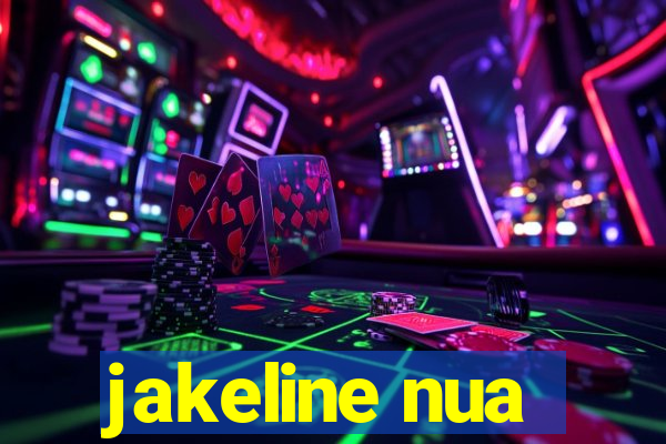 jakeline nua