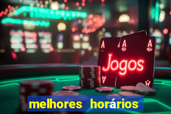 melhores horários para jogar fortune tiger