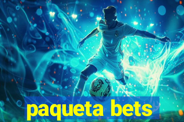 paqueta bets