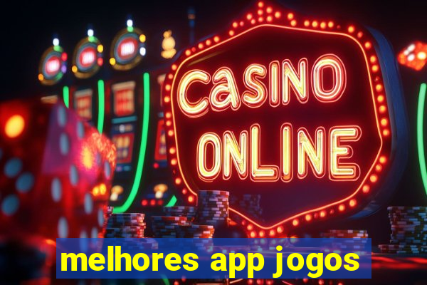 melhores app jogos