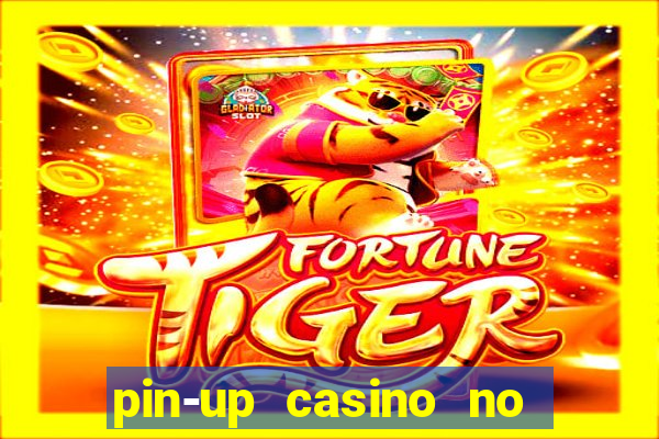 pin-up casino no deposit bonus