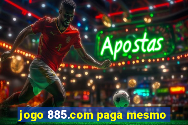 jogo 885.com paga mesmo