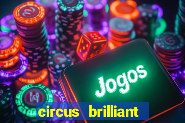 circus brilliant slot rtp