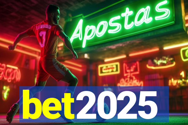 bet2025