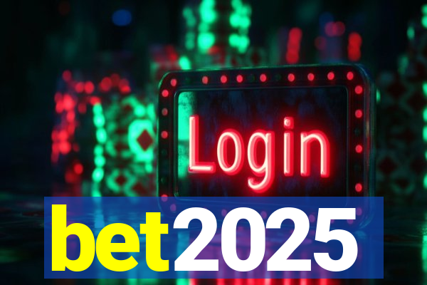 bet2025