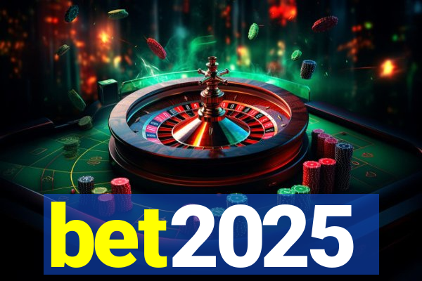 bet2025