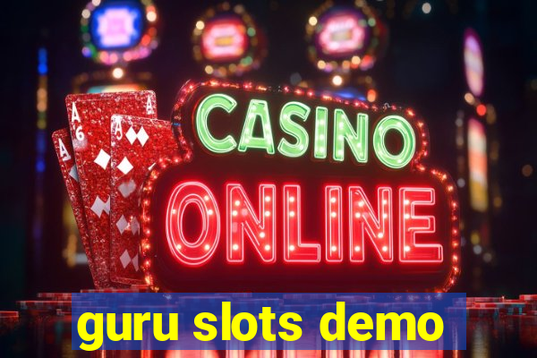 guru slots demo