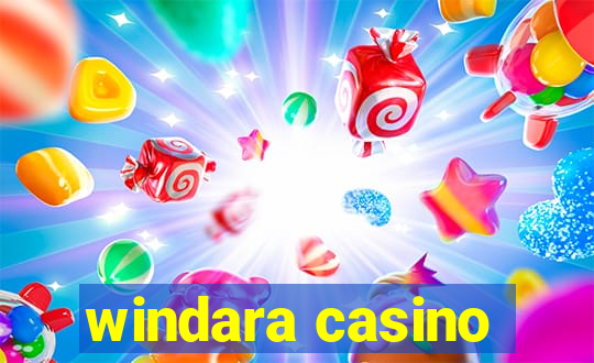 windara casino