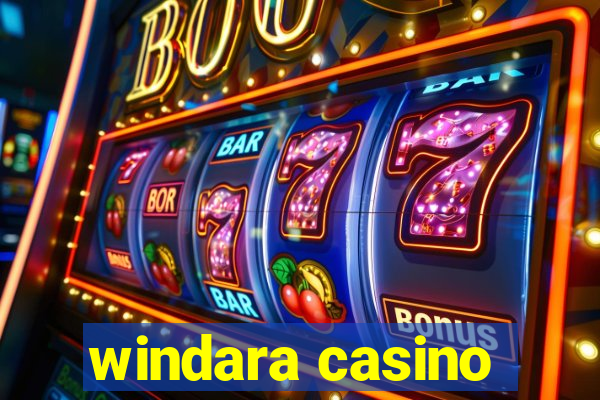 windara casino