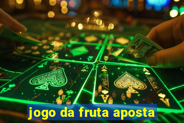 jogo da fruta aposta