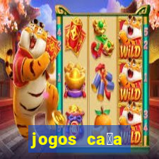 jogos ca莽a n铆quel gr谩tis