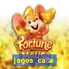 jogos ca莽a n铆quel gr谩tis