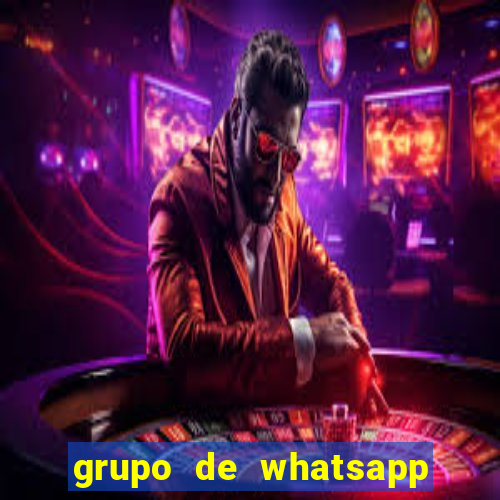 grupo de whatsapp de putaria