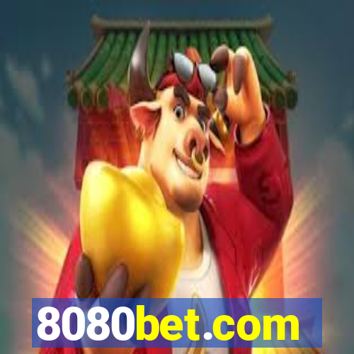 8080bet.com