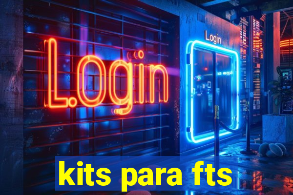 kits para fts