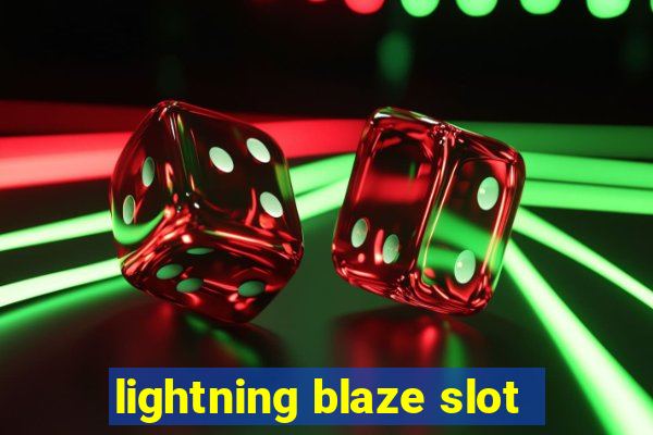 lightning blaze slot