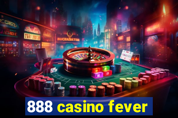 888 casino fever