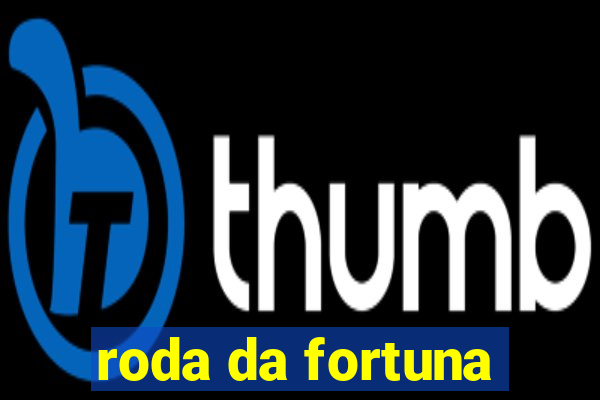 roda da fortuna