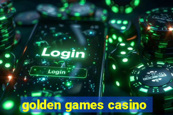 golden games casino