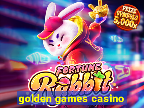 golden games casino