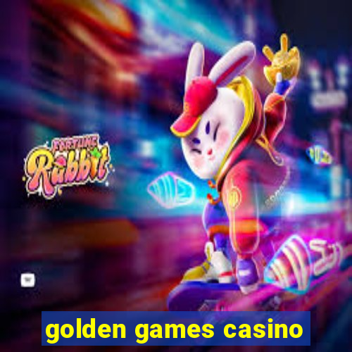 golden games casino