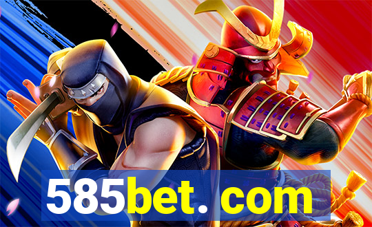 585bet. com