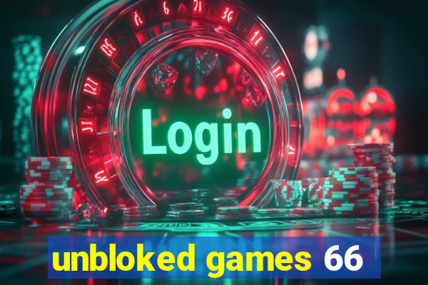 unbloked games 66