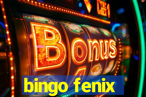 bingo fenix