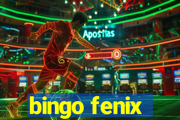 bingo fenix