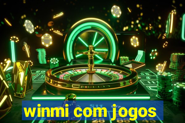 winmi com jogos