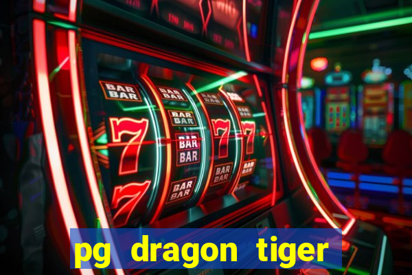 pg dragon tiger luck slot