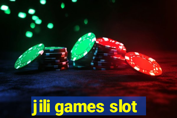 jili games slot